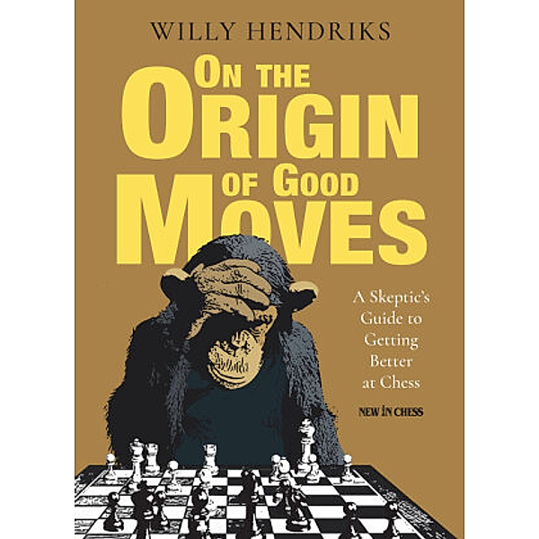On the Origin of Good Moves, Willy Hendriks