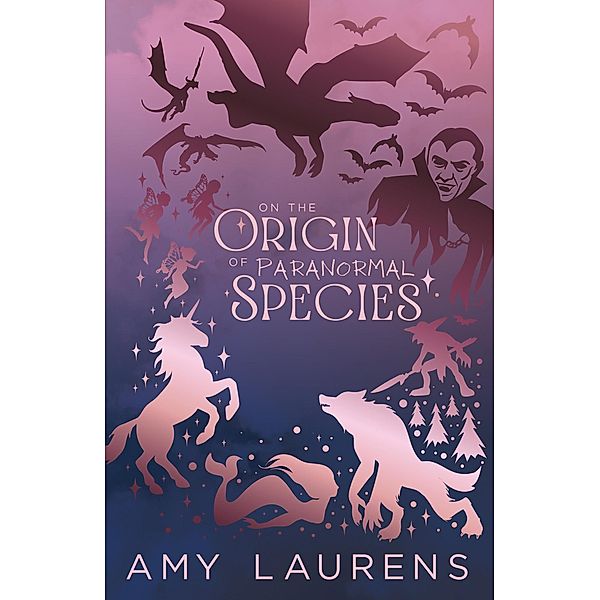 On The Origin Of Paranormal Species, Amy Laurens