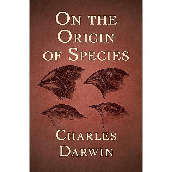 On the Origin of Species, Charles Darwin