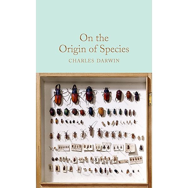 On the Origin of Species / Macmillan Collector's Library, Charles Darwin