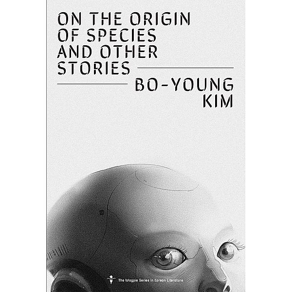 On The Origin Of Species & Other Stories, Bo-Young Kim