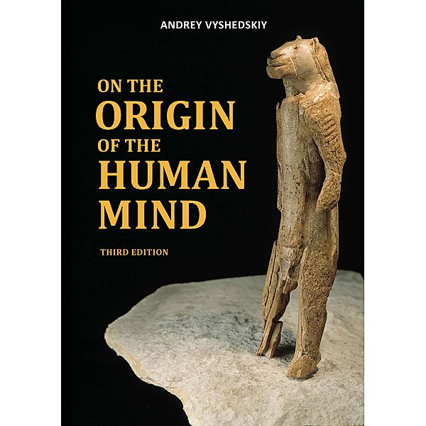 On The Origin of the Human Mind, Andrey Vyshedskiy