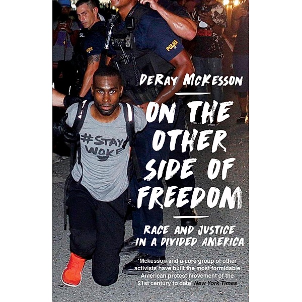 On the Other Side of Freedom, DeRay Mckesson