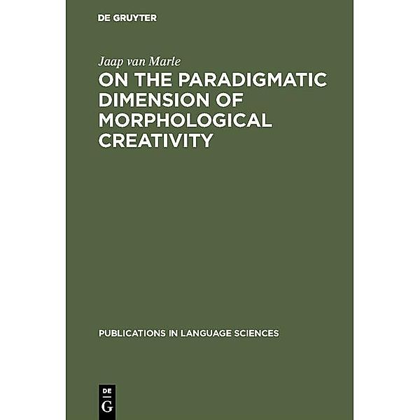 On the paradigmatic dimension of morphological creativity, Jaap van Marle