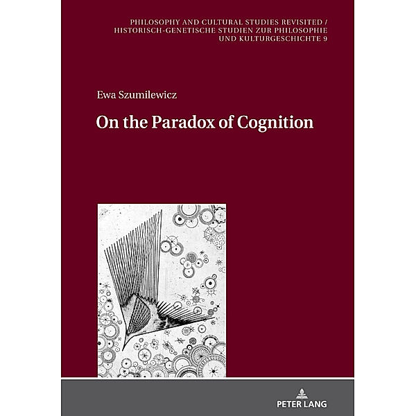 On the Paradox of Cognition, Ewa Szumilewicz