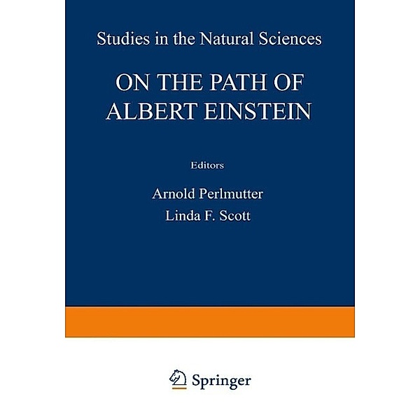 On the Path of Albert Einstein / Studies in the Natural Sciences