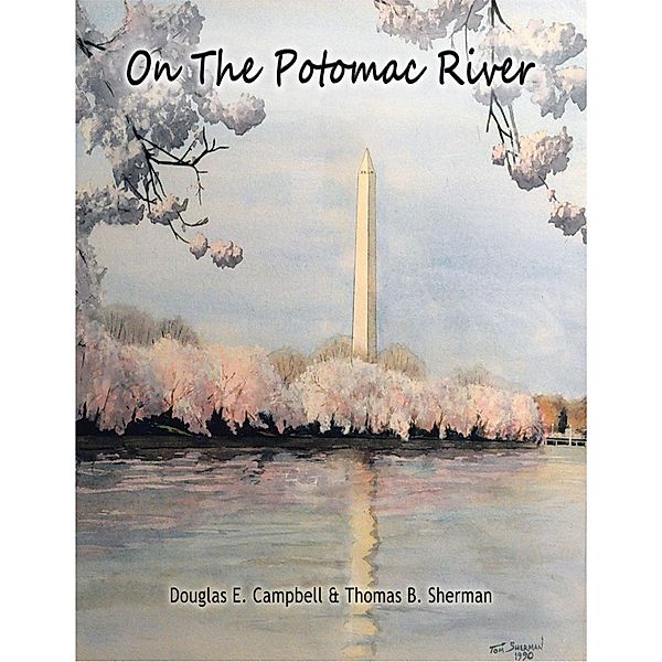 On the Potomac River, Douglas E. Campbell, Thomas B. Sherman