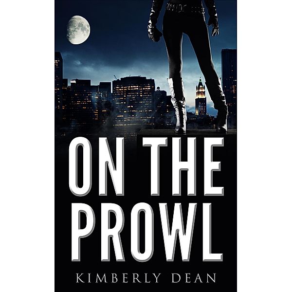 On The Prowl, Kimberly Dean