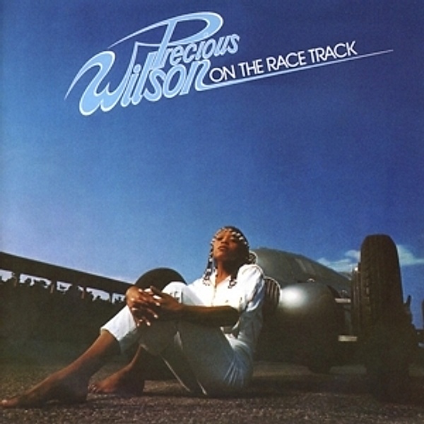 On The Race Track (Remastered+Expanded Edition), Precious Wilson