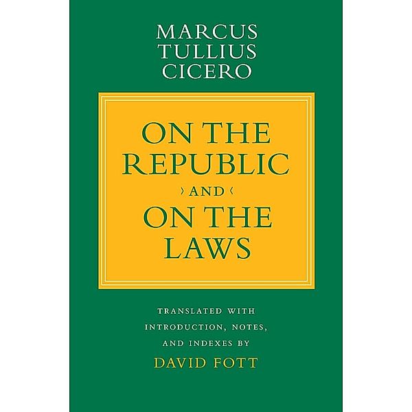 On the Republic and On the Laws / Agora Editions, Marcus Tullius Cicero