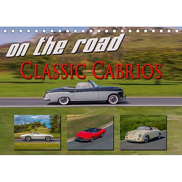 on the road Classic Cabrios (Tischkalender 2020 DIN A5 quer), Reinhold Möller
