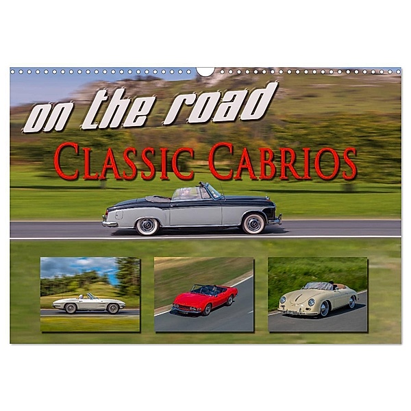 on the road Classic Cabrios (Wandkalender 2024 DIN A3 quer), CALVENDO Monatskalender, reinhold möller