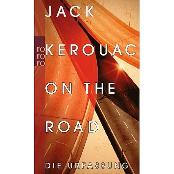 On the Road, Die Urfassung, Jack Kerouac