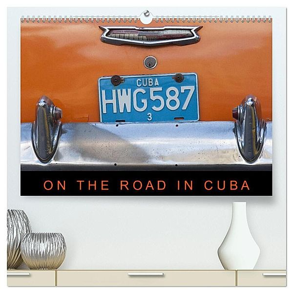 On the road in Cuba (hochwertiger Premium Wandkalender 2024 DIN A2 quer), Kunstdruck in Hochglanz, Martin Ristl