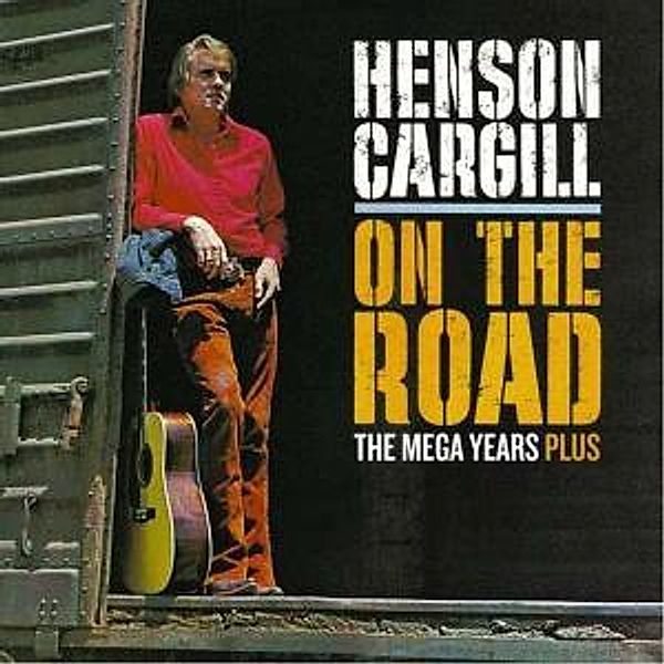 On The Road-The Mega, Henson Cargill