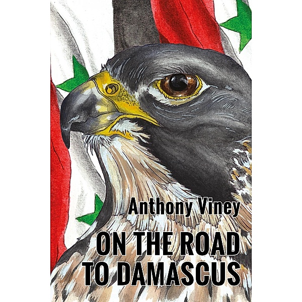 On the Road to Damascus, Anthony Viney