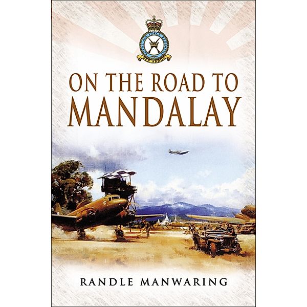On the Road to Mandalay, Randle Manwaring