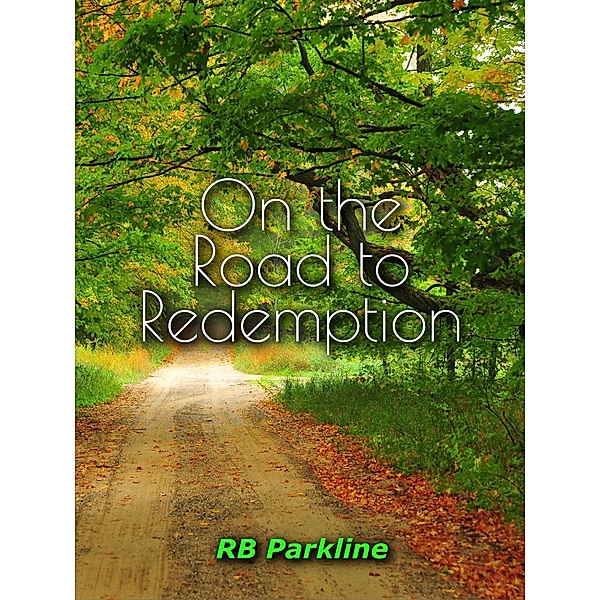On the Road to Redemption, Rb Parkline