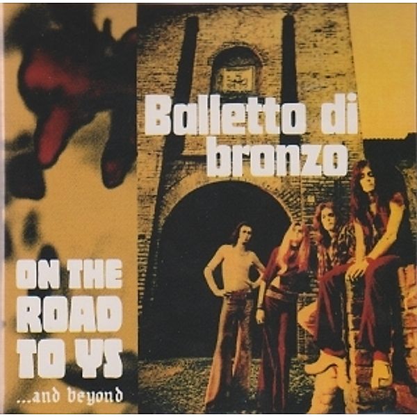 On The Road To Ys & Beyond, Balletto Di Bronzo