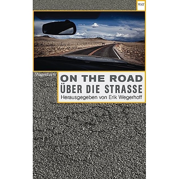 On the Road / Über die Straße. Automobilität in Literatur, Film, Musik und Kunst
