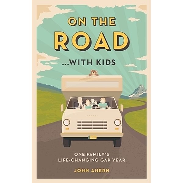 On the Road with Kids, John Ahern