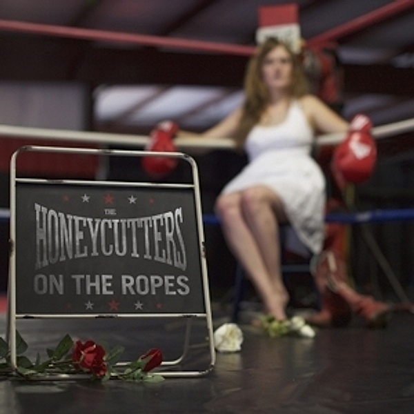 On The Ropes, The Honeycutters