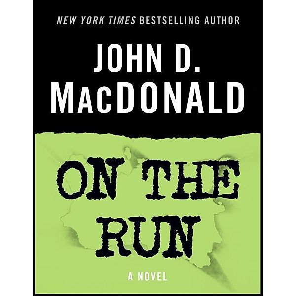 On the Run, John D. MacDonald