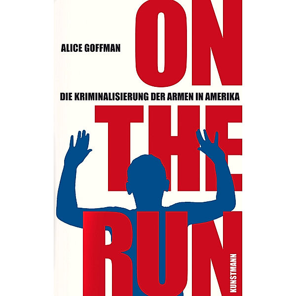 On the run, Alice Goffman