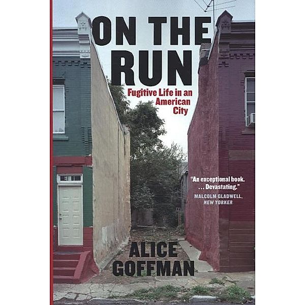 On the Run, Alice Goffman