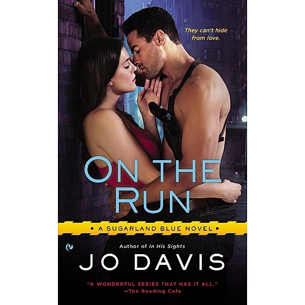 On the Run / Sugarland Blue Novel Bd.4, Jo Davis