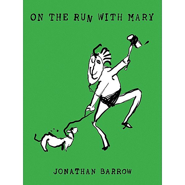 On the Run with Mary, Jonathan Barrow