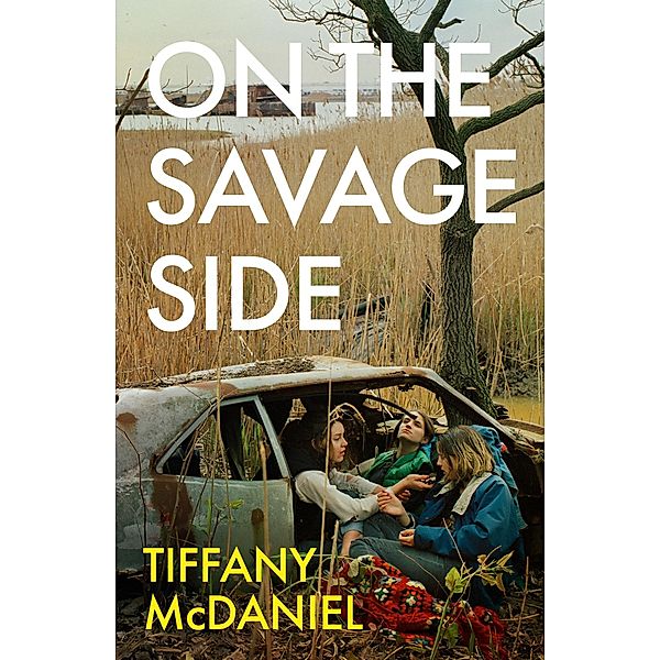 On the Savage Side, Tiffany Mcdaniel