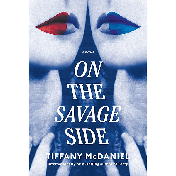 On the Savage Side, Tiffany Mcdaniel