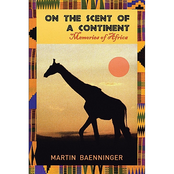 On the Scent of a Continent, Martin Baenninger