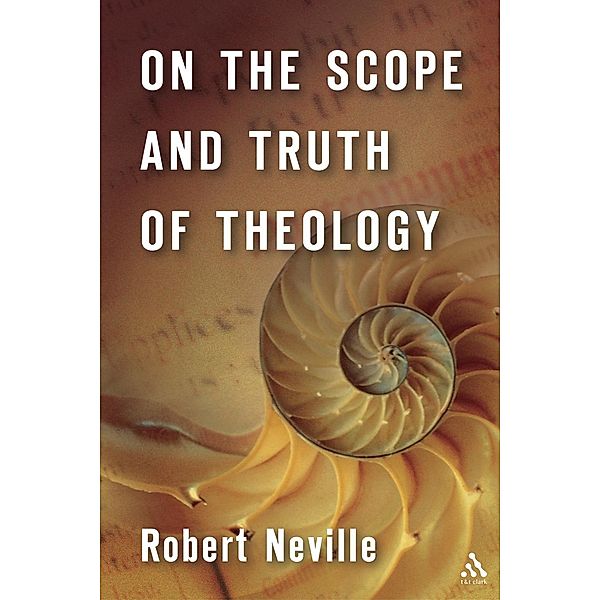 On the Scope and Truth of Theology, Robert Cummings Neville