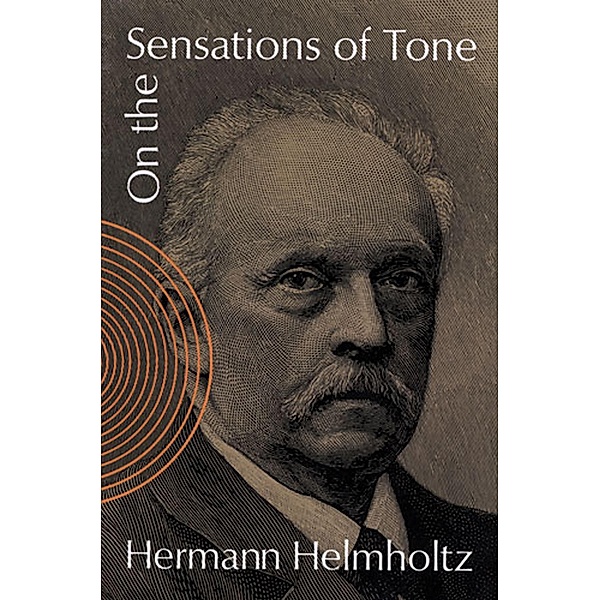 On the Sensations of Tone, Hermann Helmholtz
