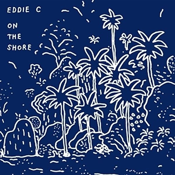 On The Shore (2lp) (Vinyl), Eddie C