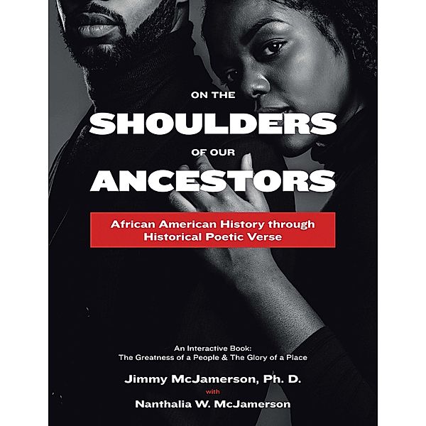On the Shoulders of Our Ancestors, Jimmy McJamerson Ph. D.