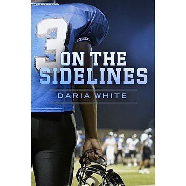 On the Sidelines, Daria White