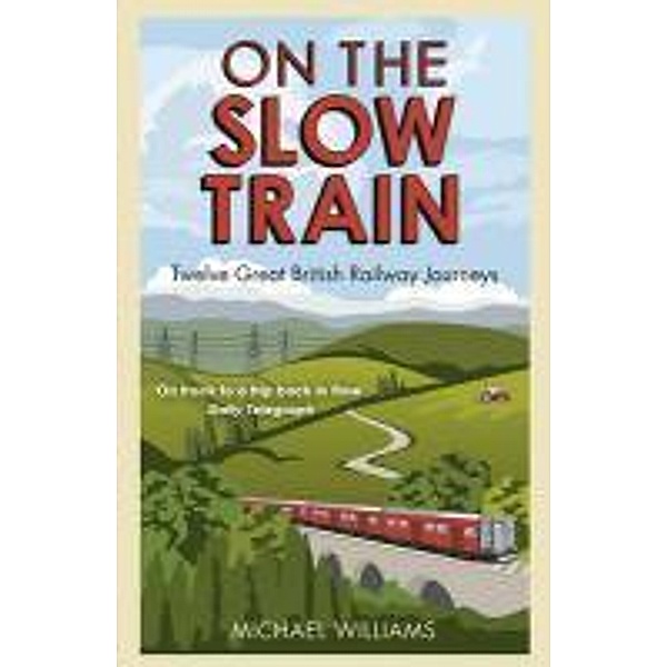 On The Slow Train, Michael Williams