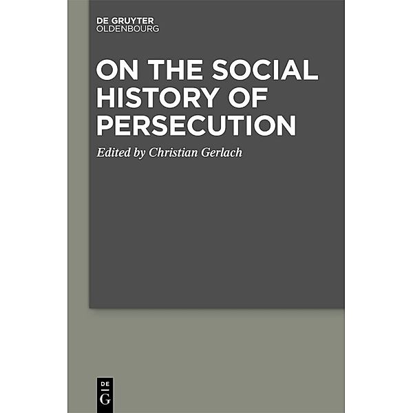On the Social History of Persecution