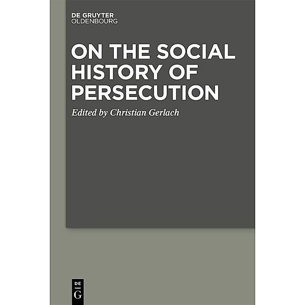 On the Social History of Persecution / Jahrbuch des Dokumentationsarchivs des österreichischen Widerstandes