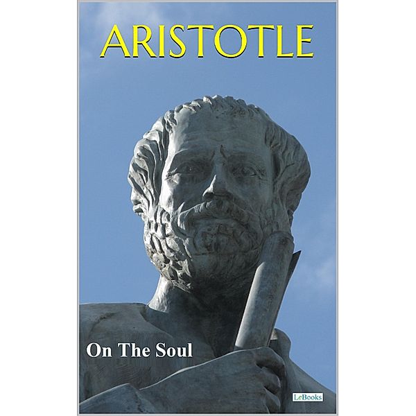 On The Soul - Aristotle, Aristotle