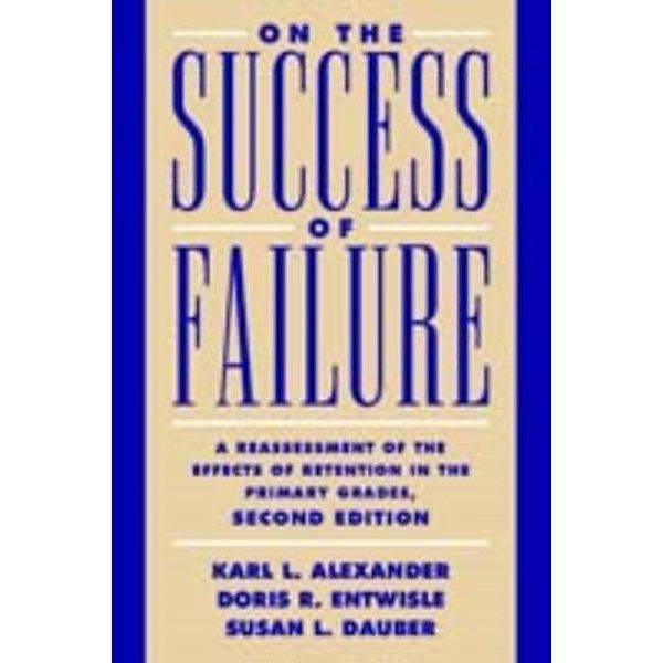 On the Success of Failure, Karl L. Alexander