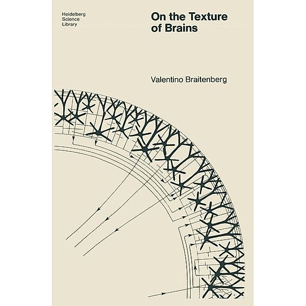 On the Texture of Brains / Heidelberg Science Library, Valentin Braitenberg