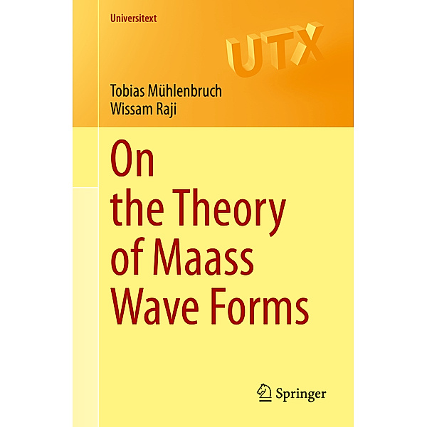 On the Theory of Maass Wave Forms, Tobias Mühlenbruch, Wissam Raji