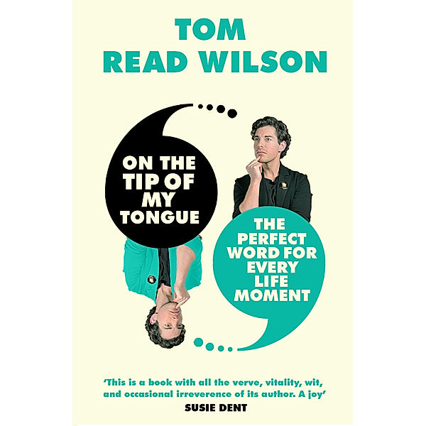 On the Tip of My Tongue, Tom Read Wilson