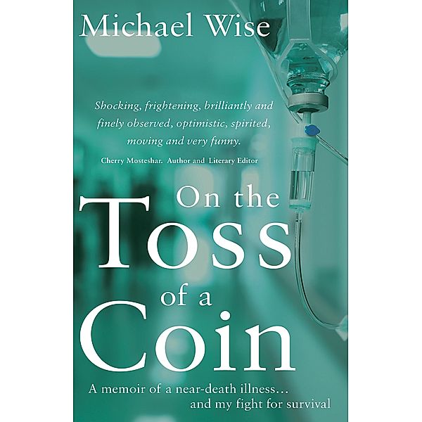 On the Toss of a Coin, Michael Wise