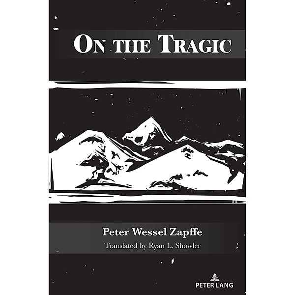 On the Tragic, Peter Wessel Zapffe
