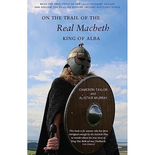 On The Trail of the Real Macbeth, Cameron Taylor